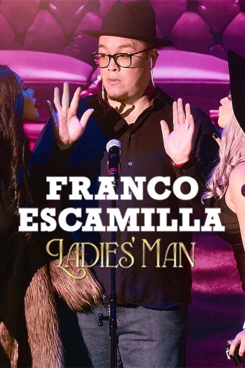 Franco Escamilla: Ladies' man official trailer poster