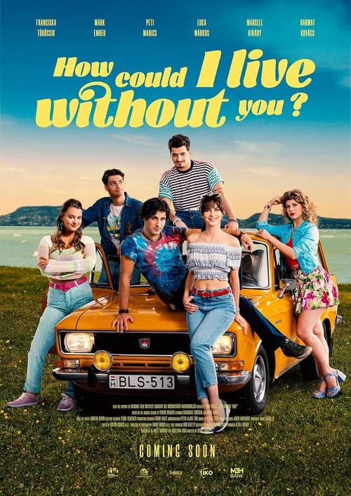 How Could I Live Without You? official trailer poster