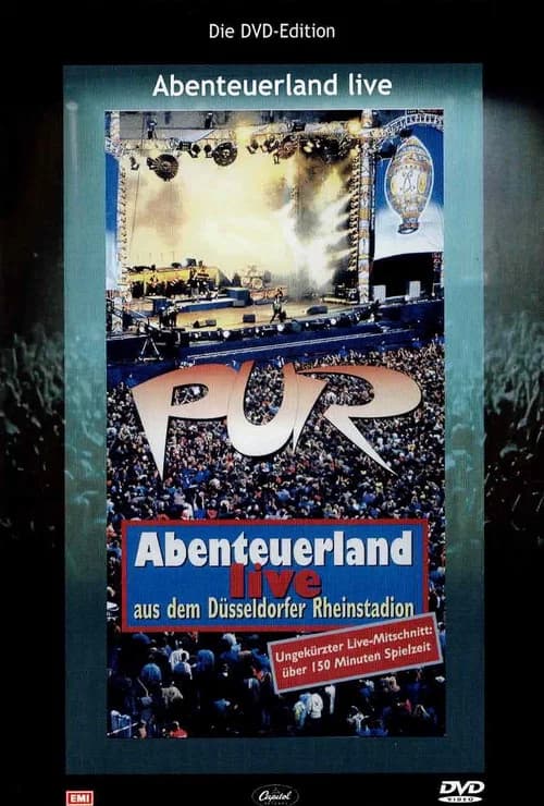 Pur: Abenteuerland - Live aus dem Düsseldorfer Rheinstadion official trailer poster