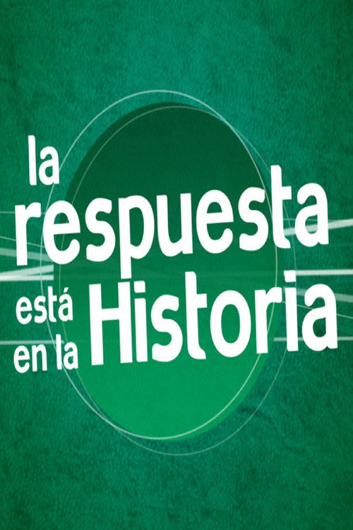 La Respuesta está en la Historia official trailer poster