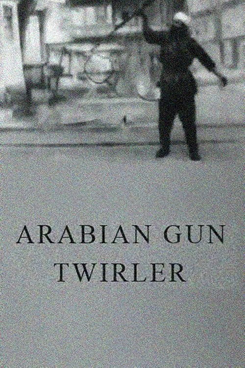 Arabian Gun Twirler official trailer poster