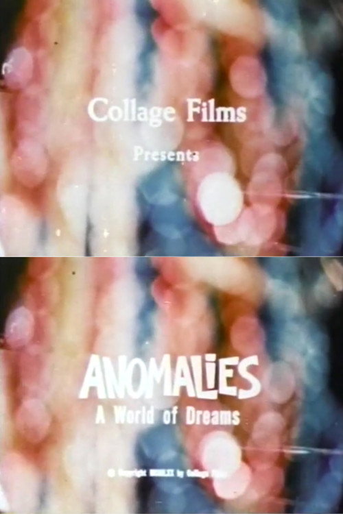 Anomalies: A World of Dreams official trailer poster