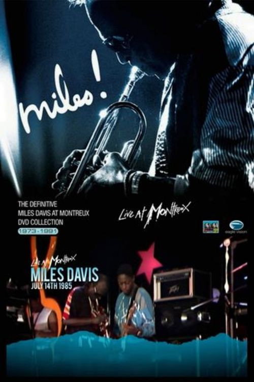 Miles Davis - The Definitive Miles Davis At Montreux - July 14 TH 1985 official trailer poster