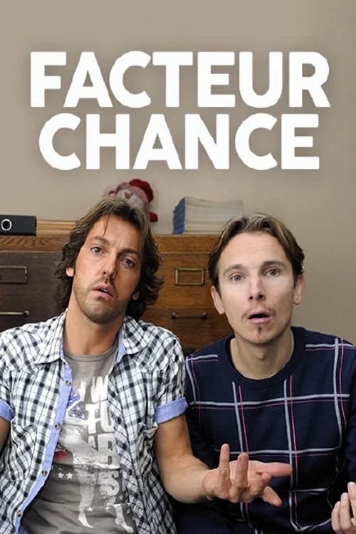 Facteur chance official trailer poster