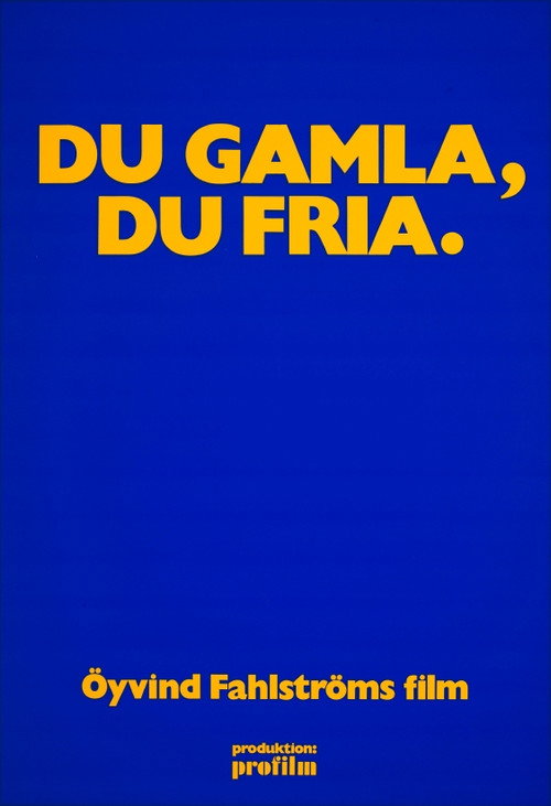 Du gamla, du fria official trailer poster