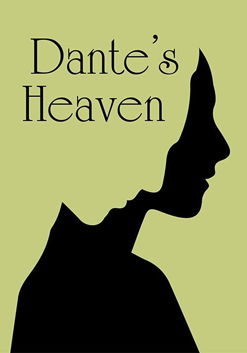 Dante's Heaven official trailer poster