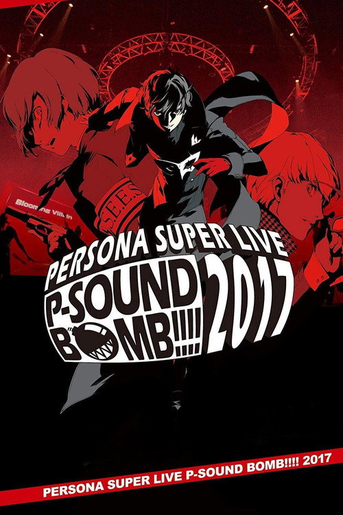 Persona Super Live P-Sound Bomb!!!! 2017: Witness the Harbor's Crime official trailer poster