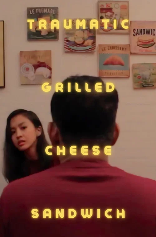 Traumatic Grilled Cheese Sandwich official trailer poster