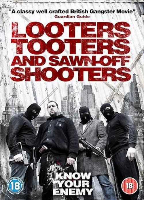 Looters, Tooters and Sawn-Off Shooters official trailer poster
