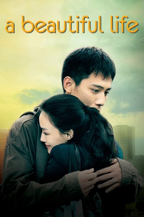 A Beautiful Life official trailer poster