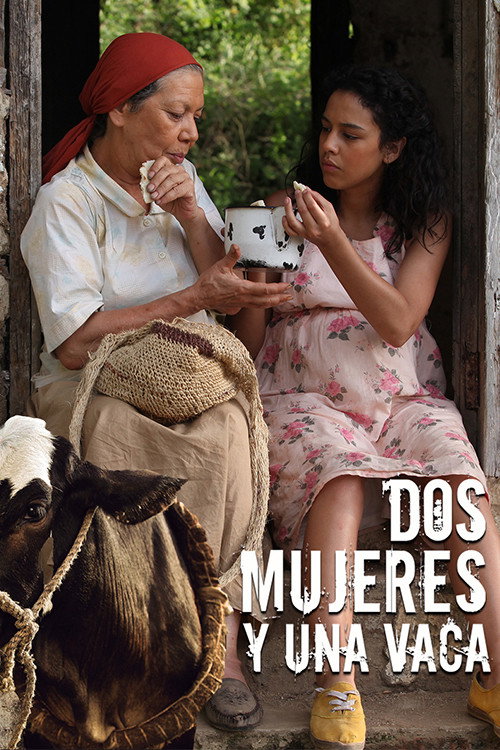 Dos mujeres y una vaca official trailer poster