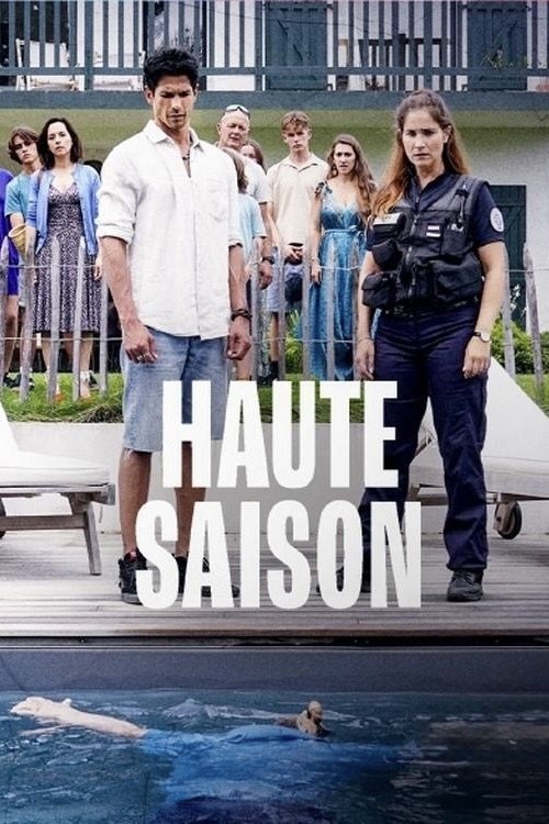 Haute saison official trailer poster