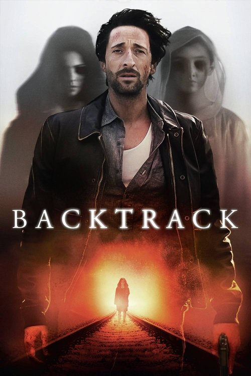 Backtrack official trailer poster