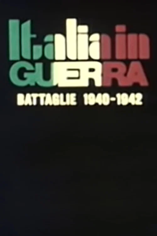 Italy at War: 1940-1942 Battles official trailer poster