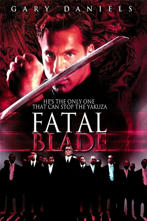 Fatal Blade official trailer poster