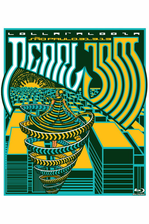 Pearl Jam: Lollapalooza Brazil 2013 [BTNV] official trailer poster