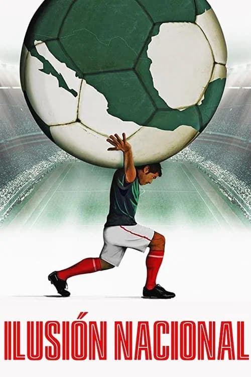 Ilusión Nacional official trailer poster