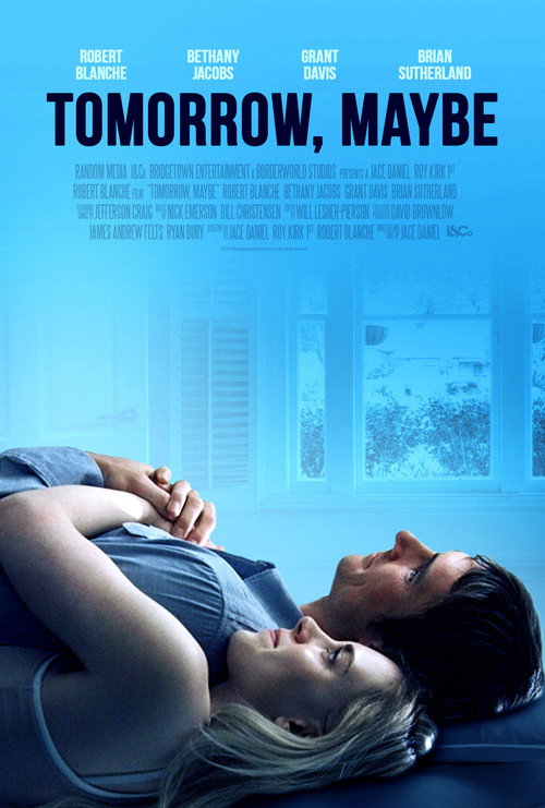 Tomorrow, Maybe official trailer poster