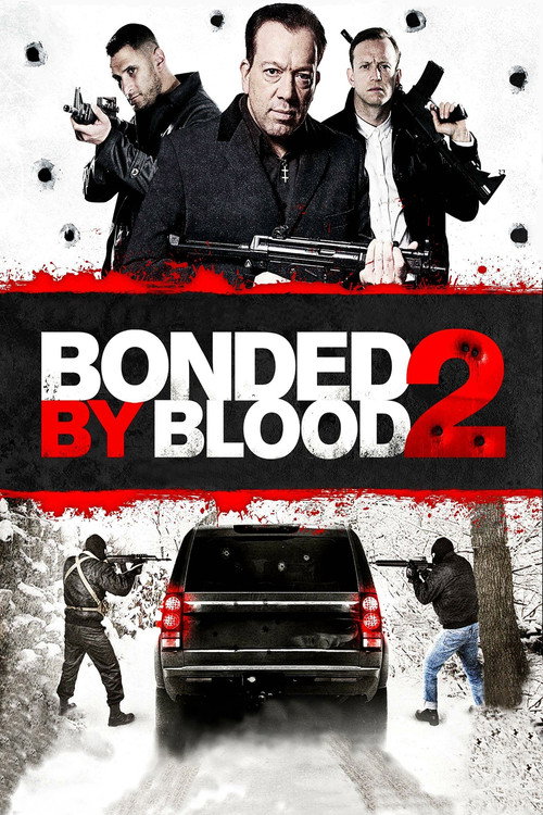 Bonded by Blood 2 official trailer poster
