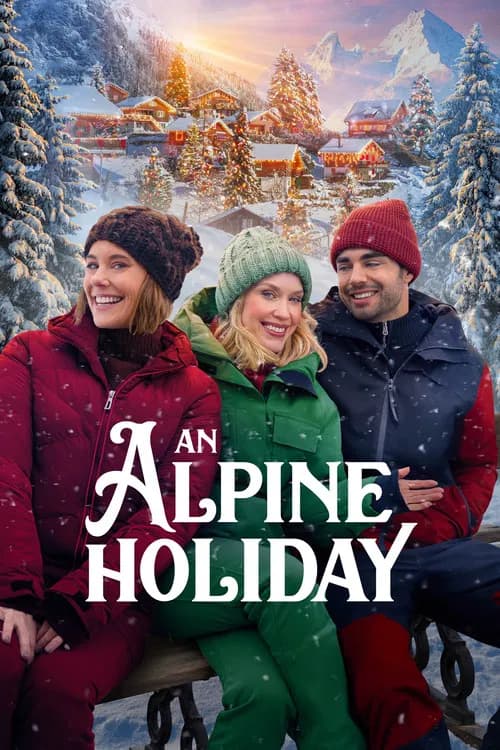 An Alpine Holiday official trailer poster