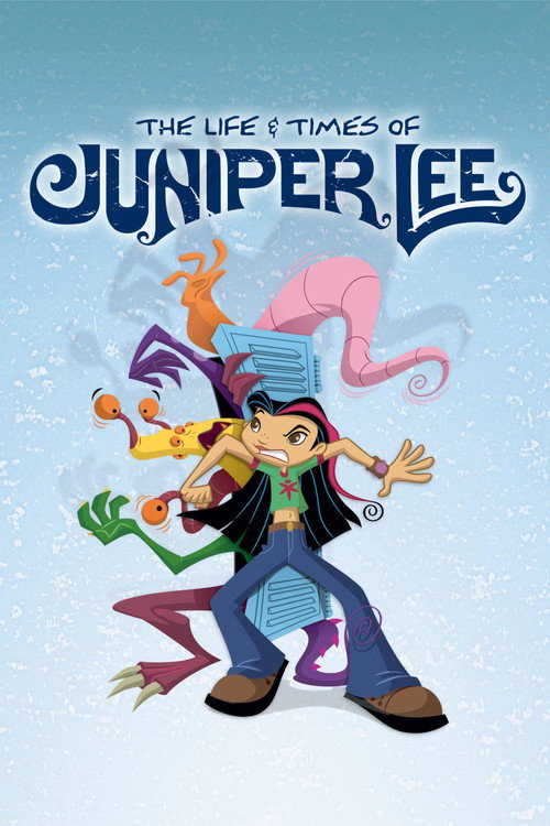 The Life and Times of Juniper Lee official trailer poster