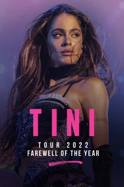 TINI Tour 2022 | Farewell of the Year official trailer poster