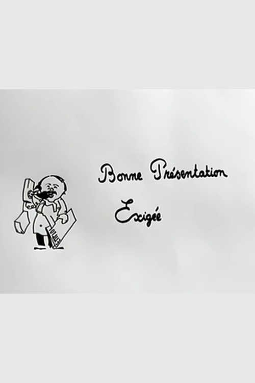 Bonne présentation exigée official trailer poster