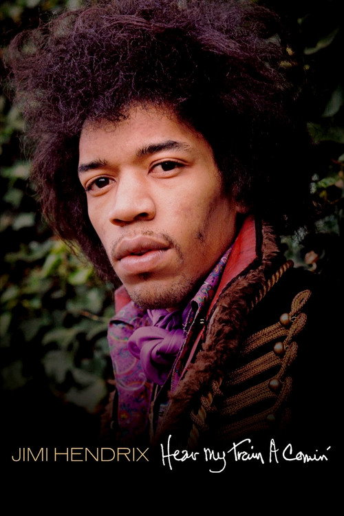 Jimi Hendrix: Hear My Train a Comin' official trailer poster