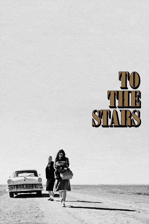 To the Stars official trailer poster