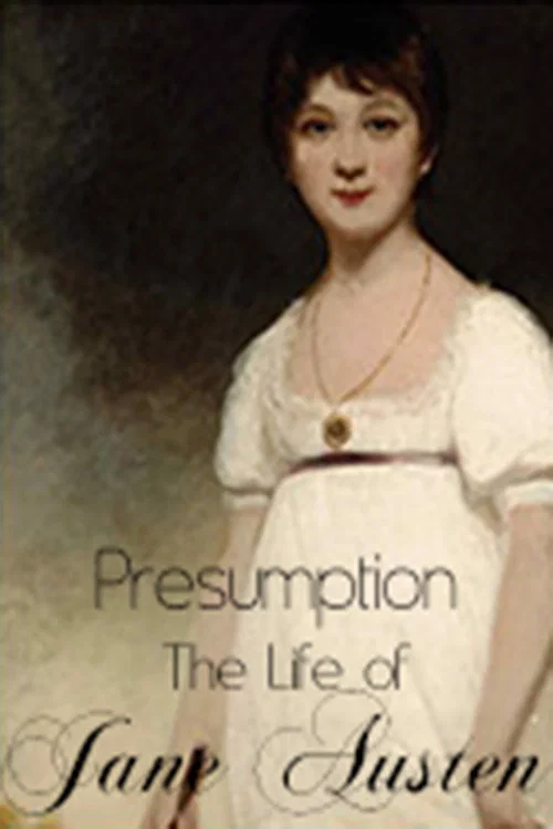 Presumption: The Life of Jane Austen official trailer poster