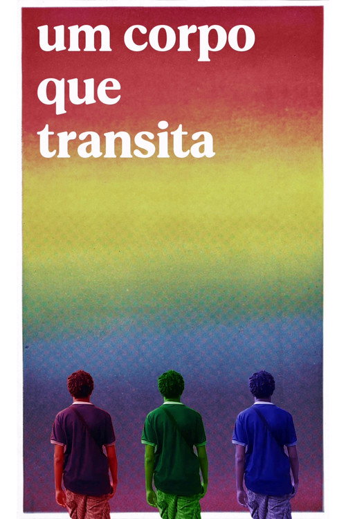 Um Corpo que Transita official trailer poster
