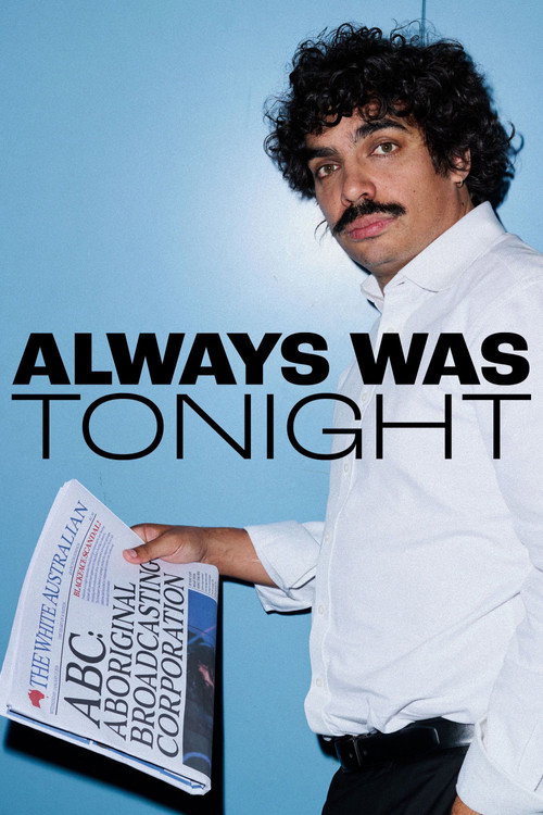 Always Was Tonight official trailer poster