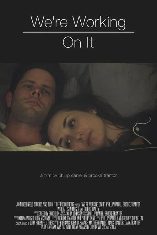 We're Working On It official trailer poster