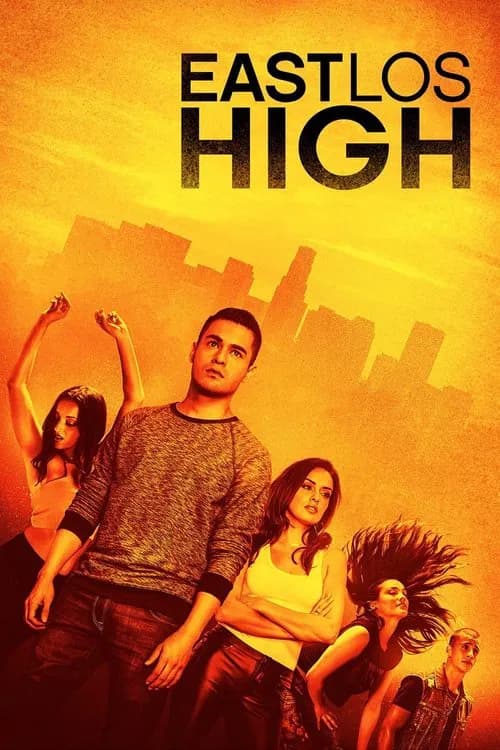 East Los High official trailer poster
