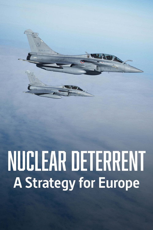 Nuclear Deterrent - A Strategy for Europe official trailer poster