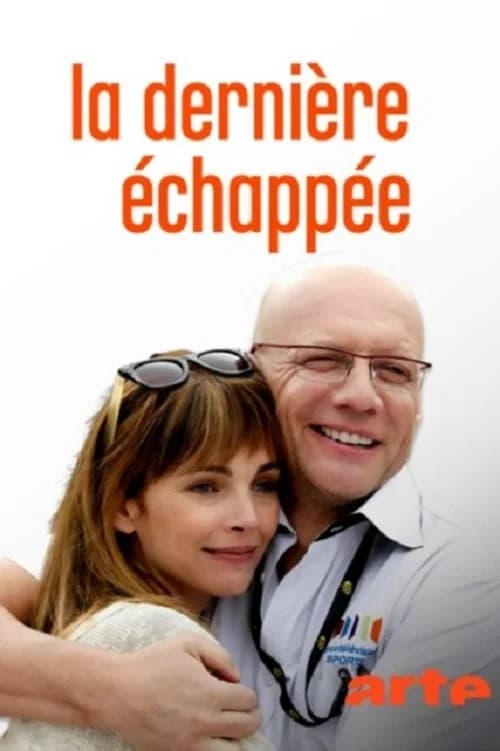 La dernière échappée official trailer poster