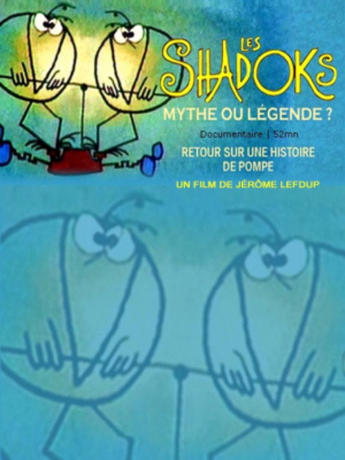 Les Shadoks, mythe ou légende ? official trailer poster
