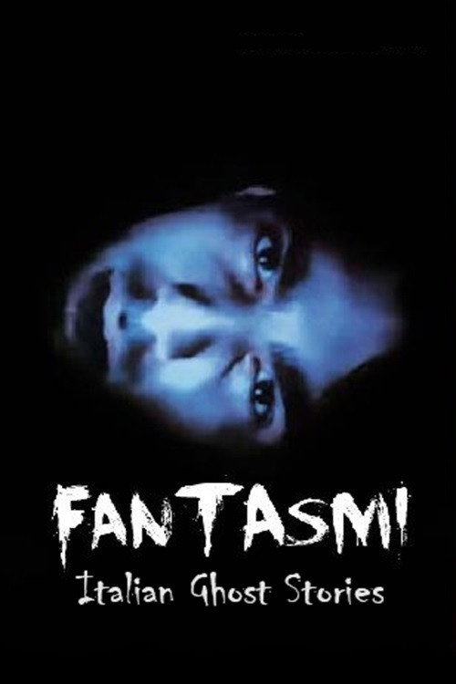 Fantasmi: Italian Ghost Stories official trailer poster