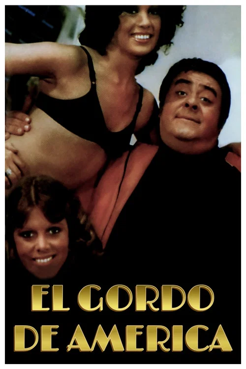 El gordo de América official trailer poster