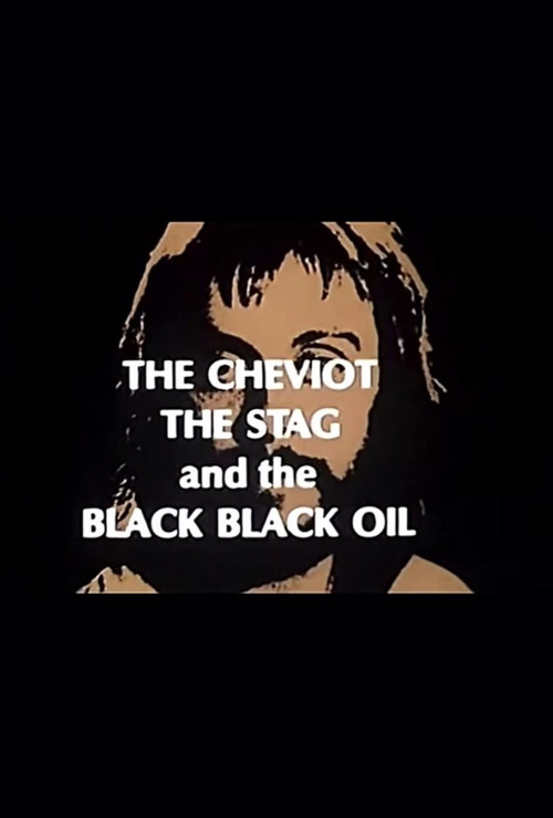 The Cheviot, the Stag and the Black, Black Oil official trailer poster