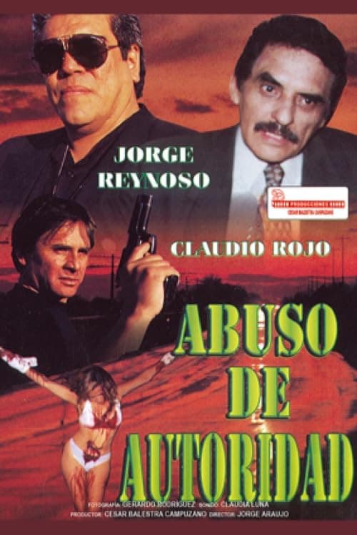 Abuso de autoridad official trailer poster