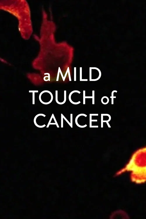 A Mild Touch Of Cancer official trailer poster