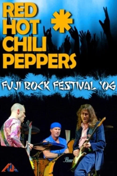 Red Hot Chili Peppers - Live at Fuji Rock Festival official trailer poster