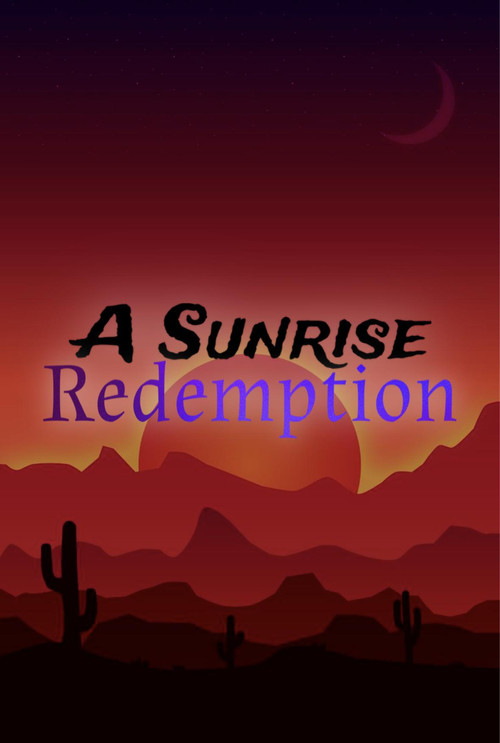 A Sunrise Redemption official trailer poster