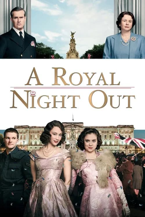 A Royal Night Out official trailer poster