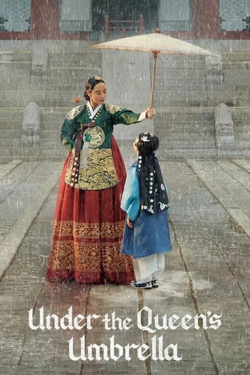 Under the Queen's Umbrella official trailer poster