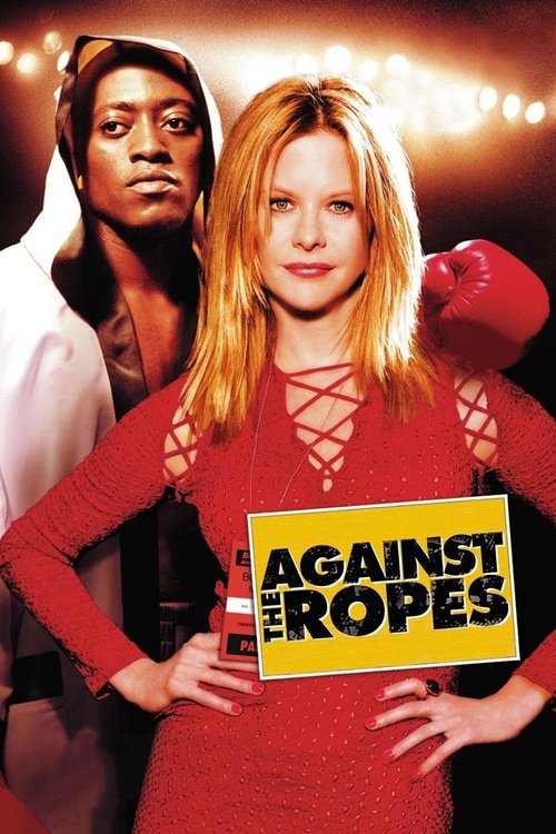 Against the Ropes official trailer poster
