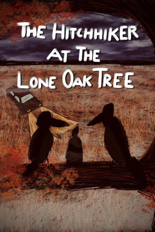 The Hitchhiker at the Lone Oak Tree official trailer poster
