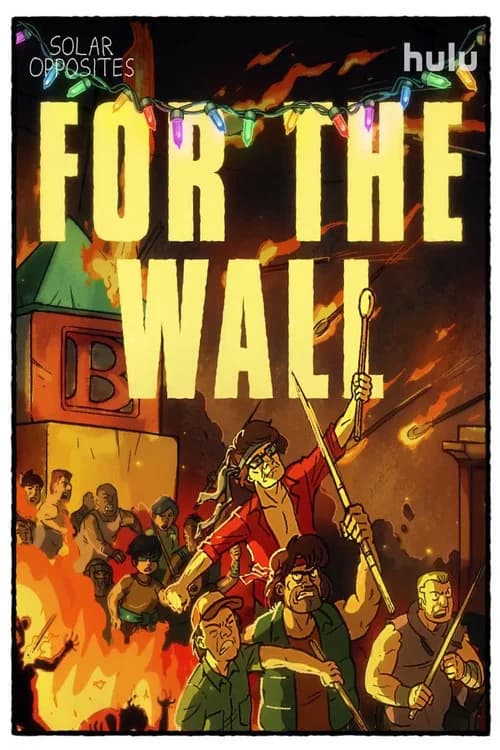 The Wall: A Solar Opposites Story official trailer poster