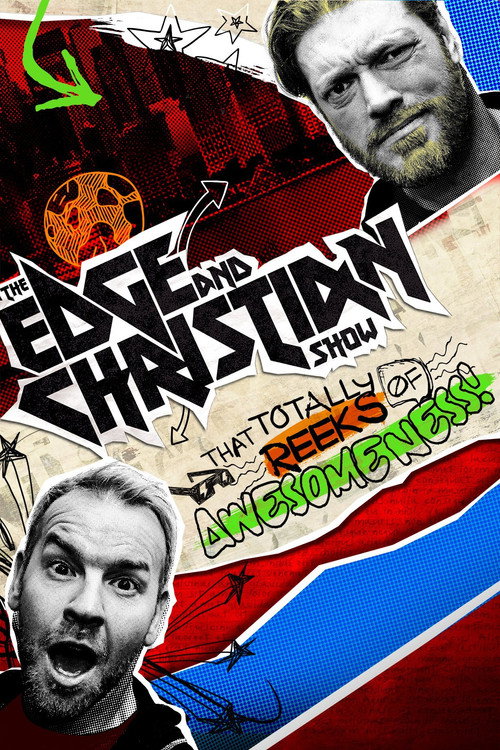 The Edge and Christian Show That Totally Reeks of Awesomeness official trailer poster